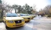جایگزینی ۱۵ هزار و ۵۰۰ دستگاه تاکسی فرسوده از سال گذشته تاکنون


