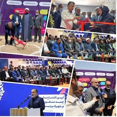 افتتاح و آغاز عملیات اجرایی ۶ پروژه عمرانی شهرک پردیس با حضور استاندار بوشهر